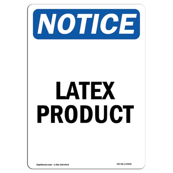 Safety Sign, OSHA Notice, 5" Height, Latex Product Sign, Portrait, 10PK